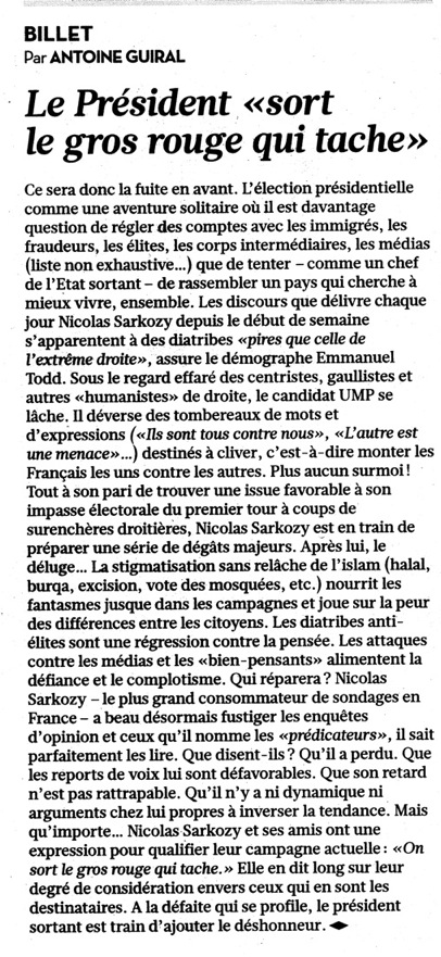 Le Président « sort le gros rouge qui tâche » – Antoine Guiral, Libération, 27 avril 2012